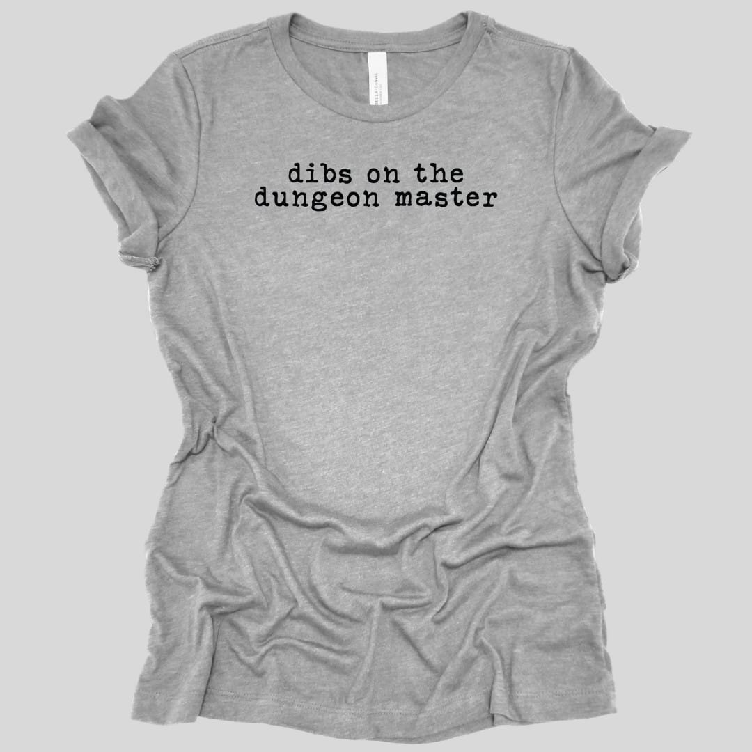Dibs On The Dungeon Master Women's T-shirt