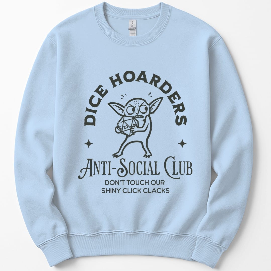 Dice Hoarders Anti-Social Club Sweatshirt