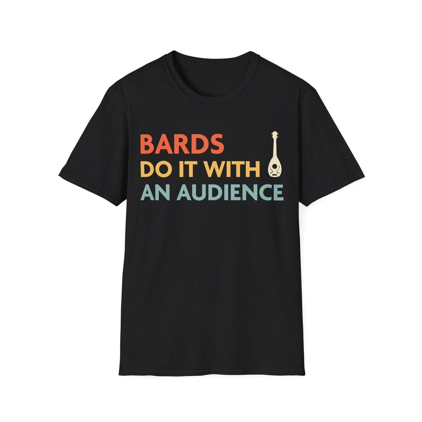 Camiseta "Los Bardos de DnD Lo Hacen Con Audiencia"
