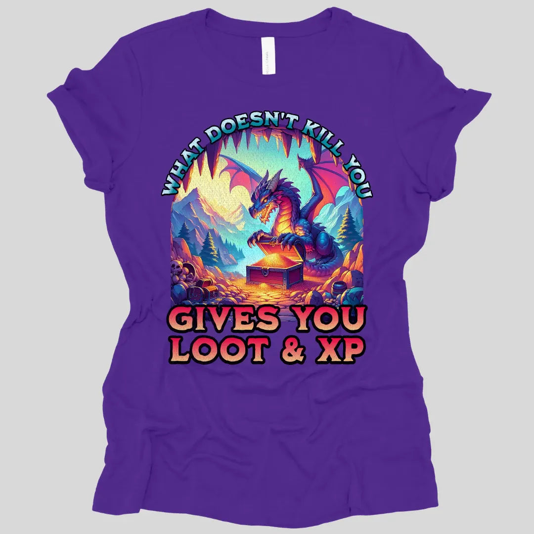 D&D Dragon Women's T-shirt - What Doesn't Kill You Gives You Loot & XP
