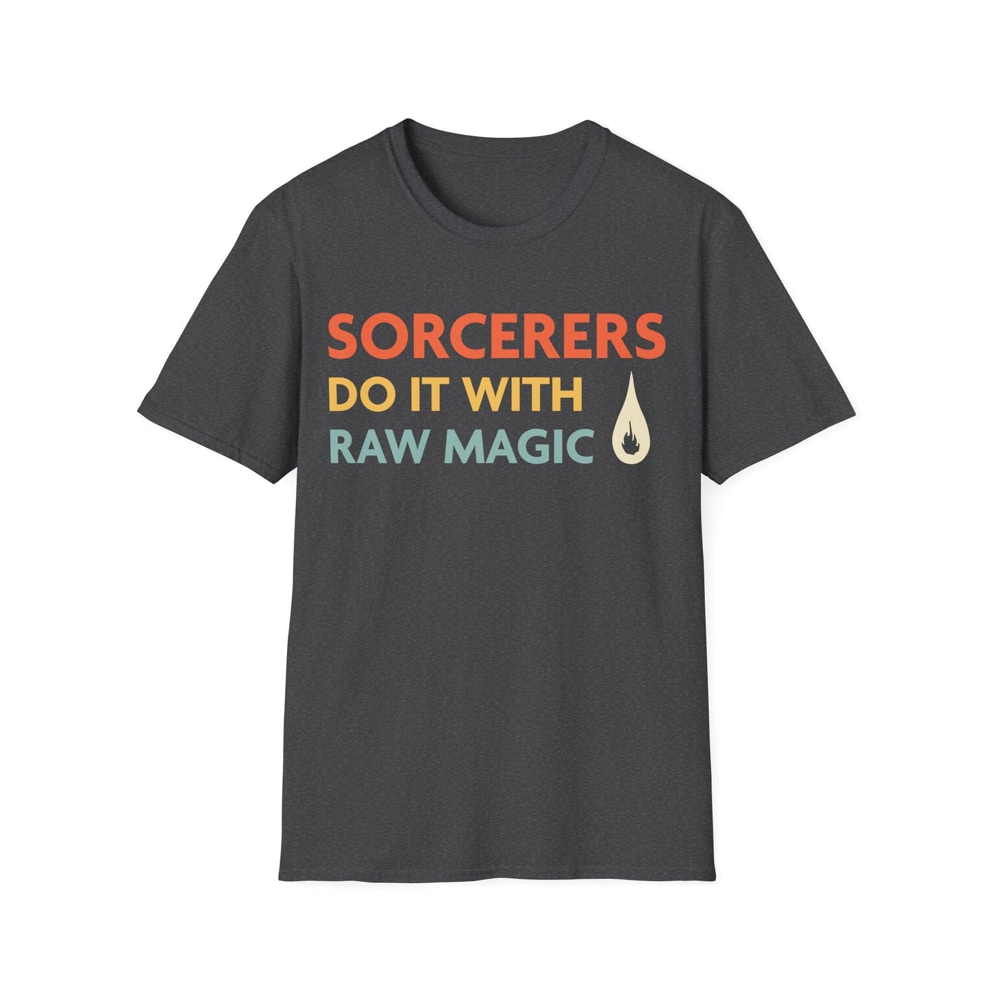 Camiseta "Los hechiceros de DnD lo hacen con magia pura"