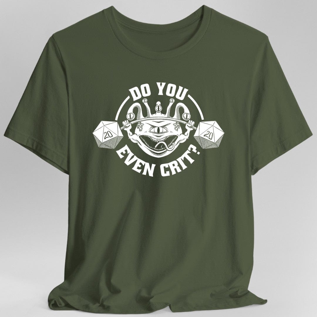 Do You Even Crit D&D T-Shirt