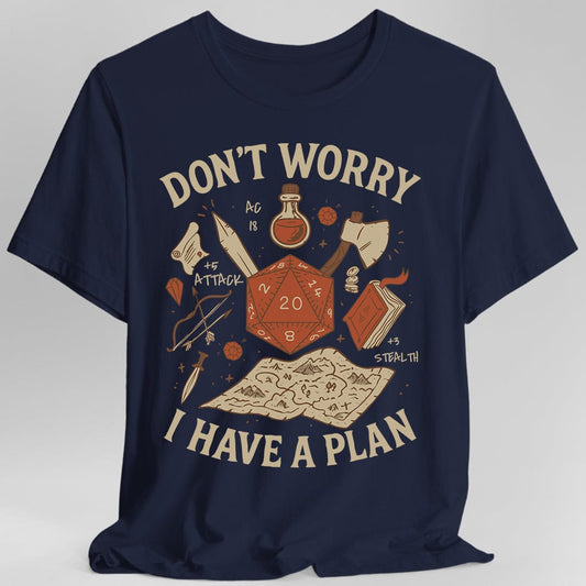 Camiseta de D&D "No te preocupes, tengo un plan"