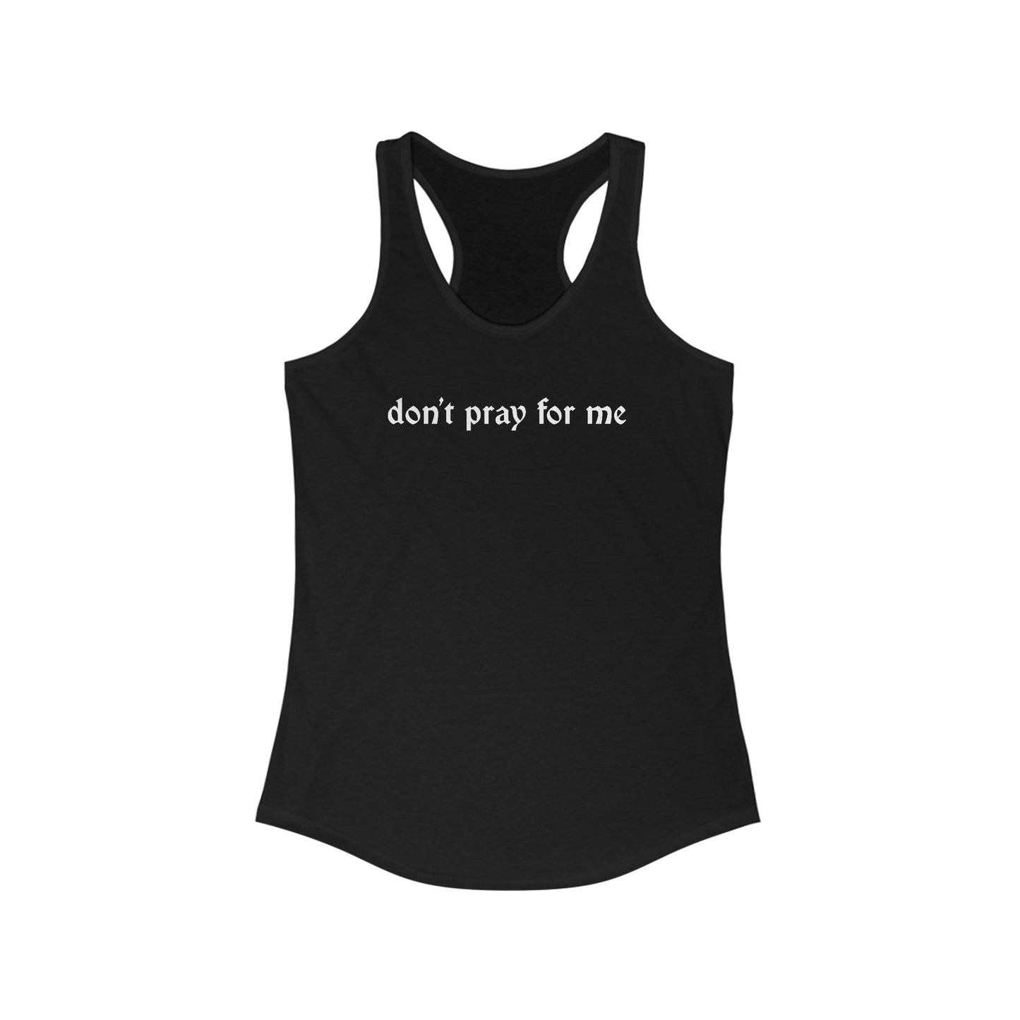 Camiseta sin mangas espalda nadadora "No reces por mí" para mujer