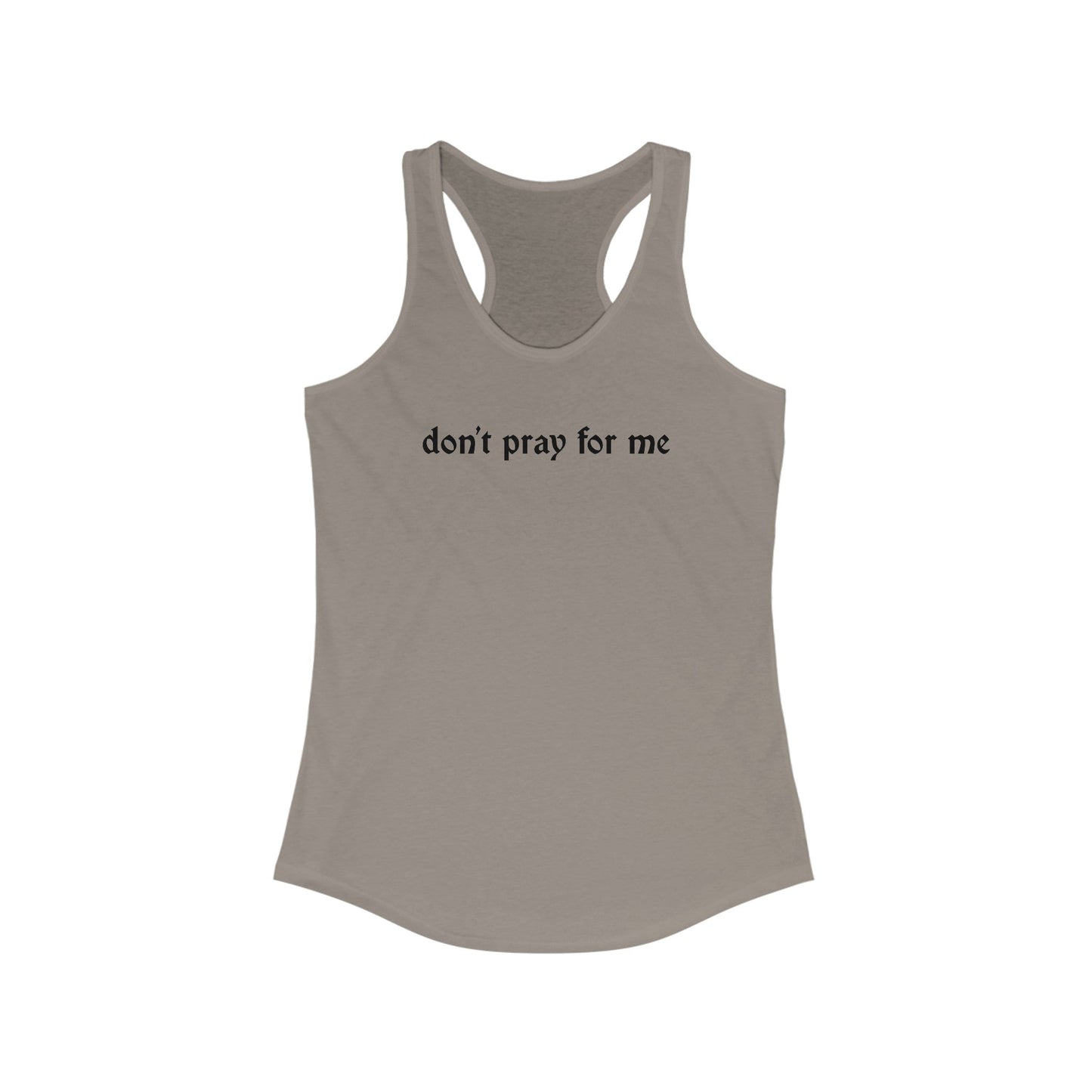 Camiseta sin mangas espalda nadadora "No reces por mí" para mujer