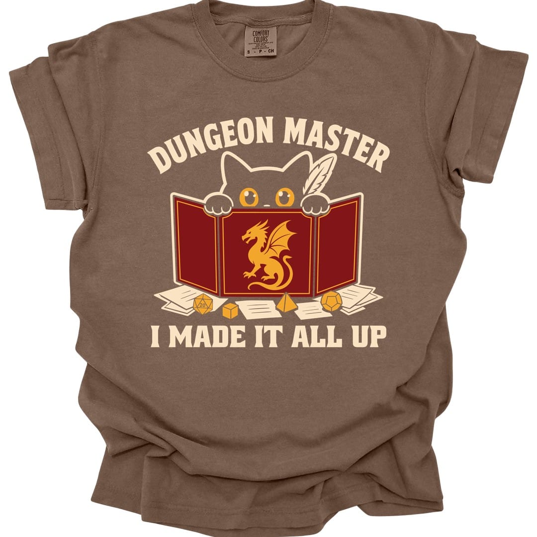 Dungeon Master I Made It All Up T-Shirt - Comfort Colors