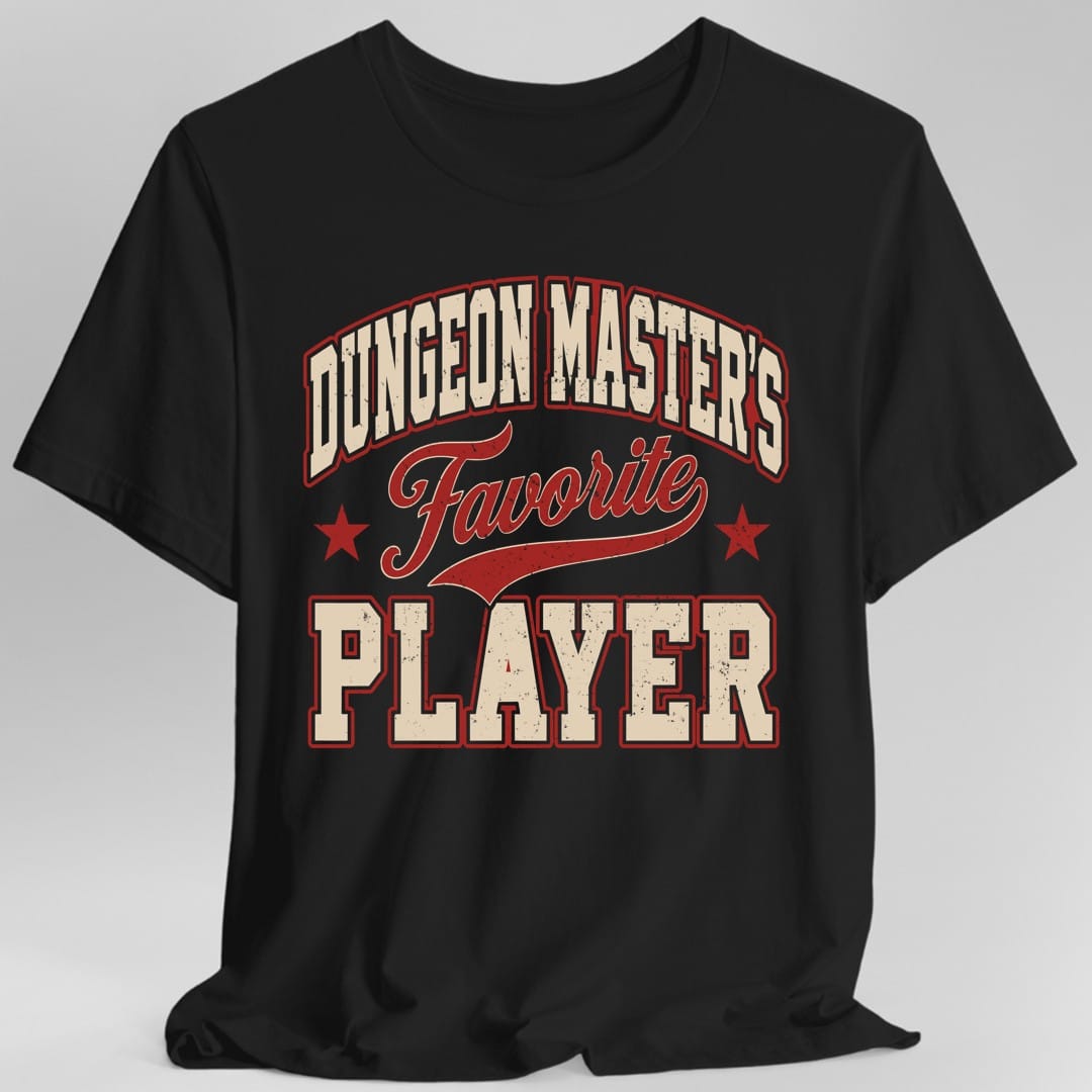 Dungeon Master's Favorite Player T-Shirt