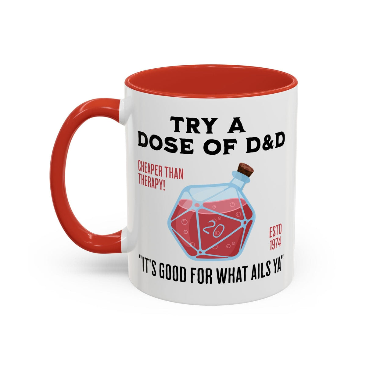 Funny D&D Mug - Try a Dose of D&D