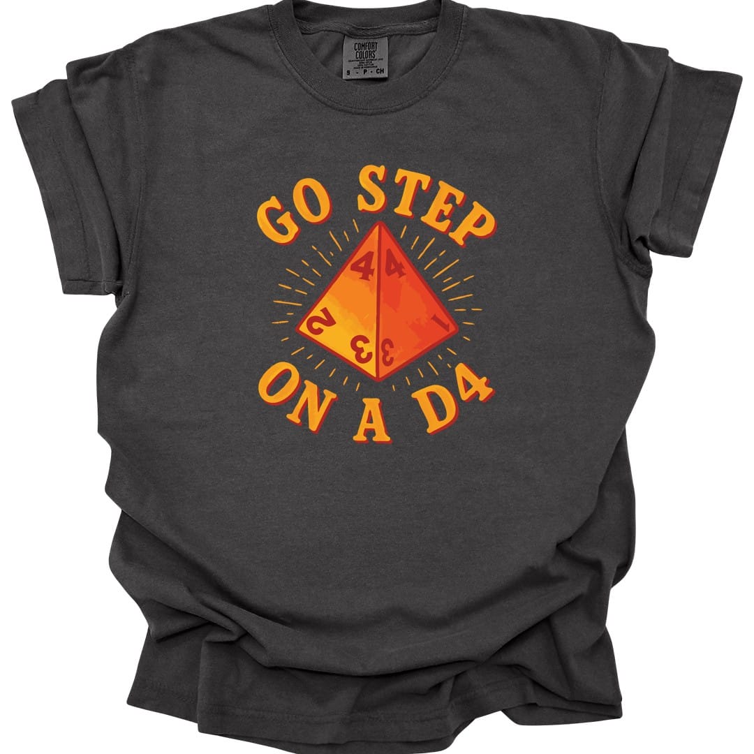 Go Step On A D4 Funny D&D T-Shirt - Comfort Colors