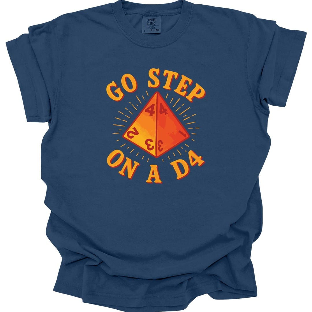 Go Step On A D4 Funny D&D T-Shirt - Comfort Colors