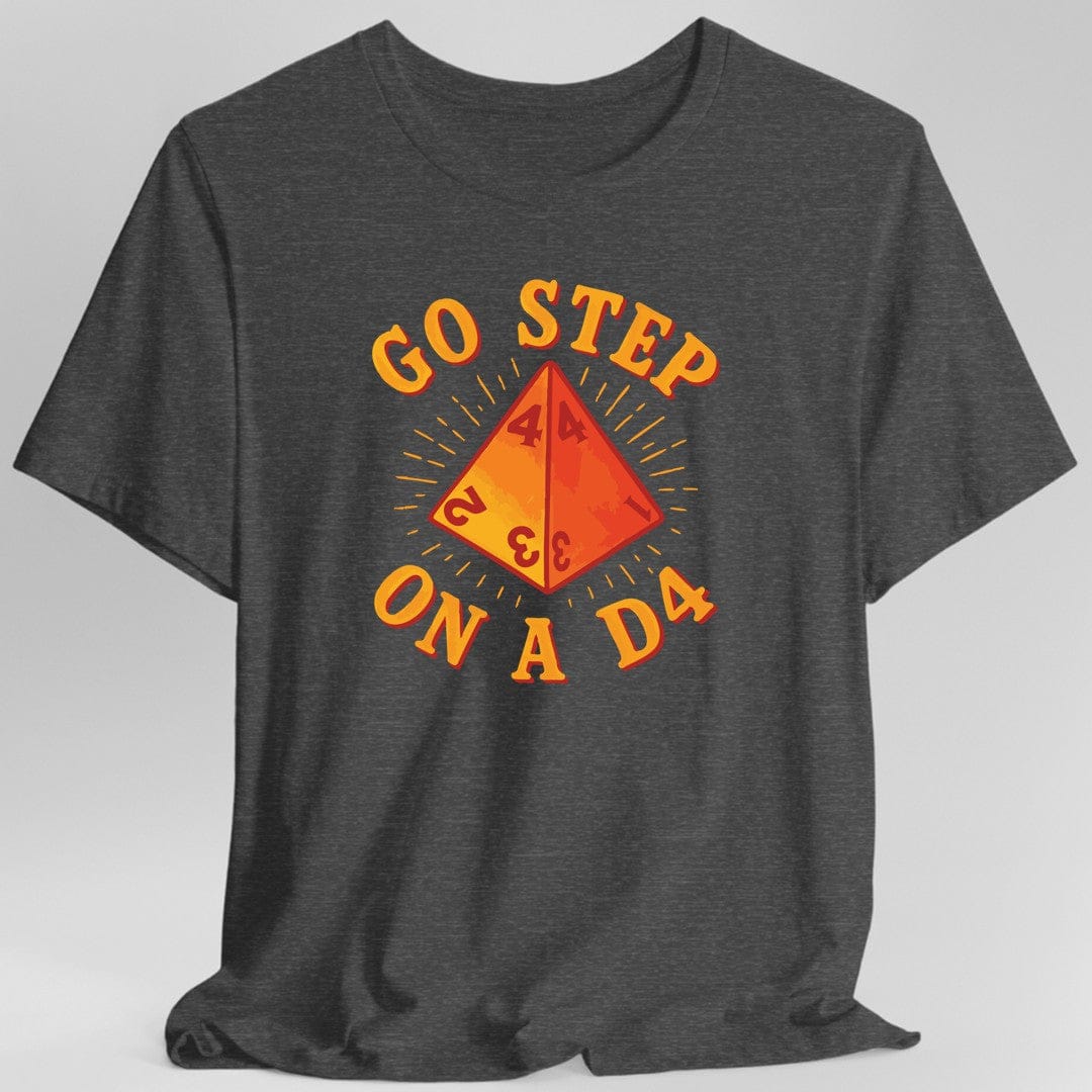 Ve y pisa un D4 Divertida camiseta de DnD