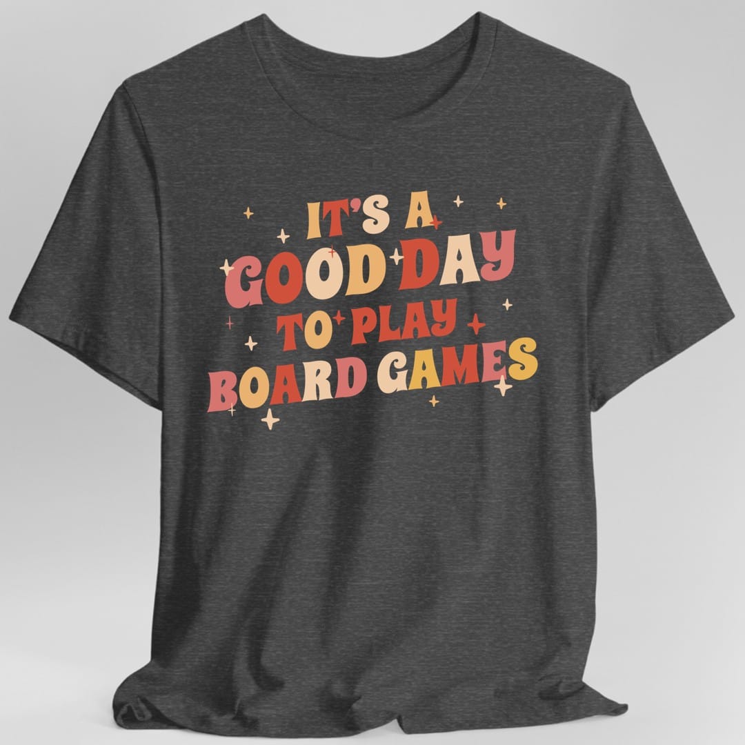 Camiseta "Buen día para jugar juegos de mesa"