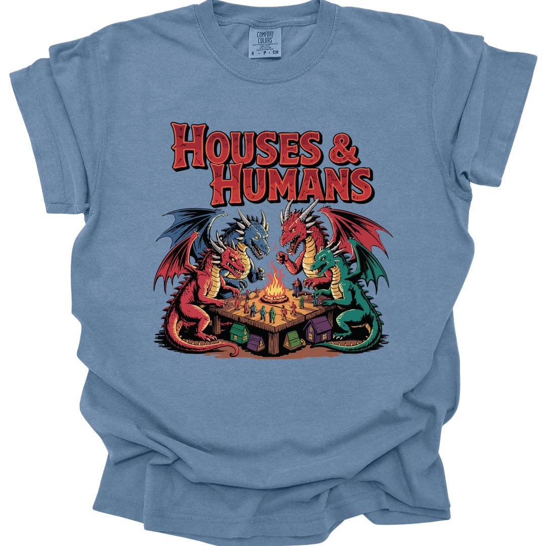 Houses & Humans Shirt - Comfort Colors