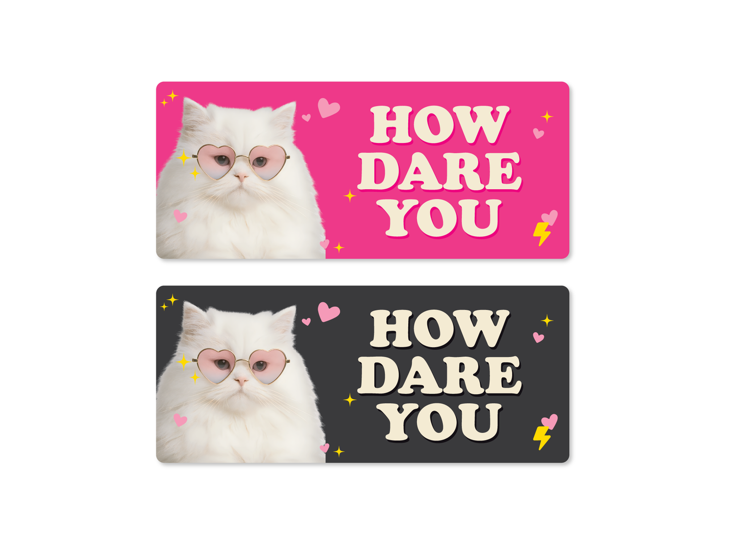 How Dare You Meme Vinyl Decal, Waterproof & Weatherproof 7x3"
