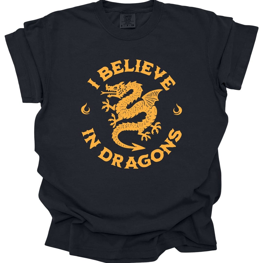 I Believe in Dragons Shirt - Comfort Colors