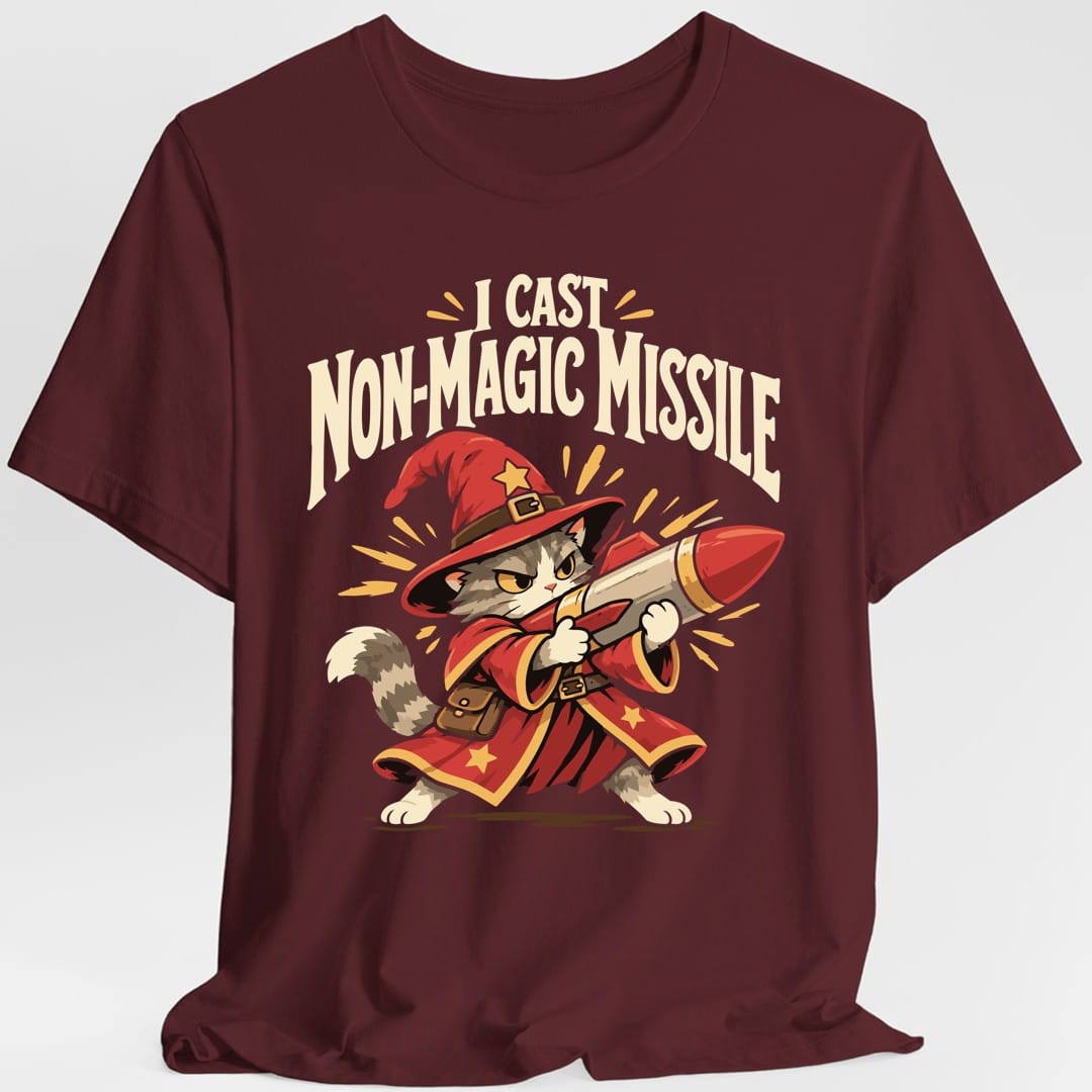 I Cast Non-Magic Missile T-Shirt