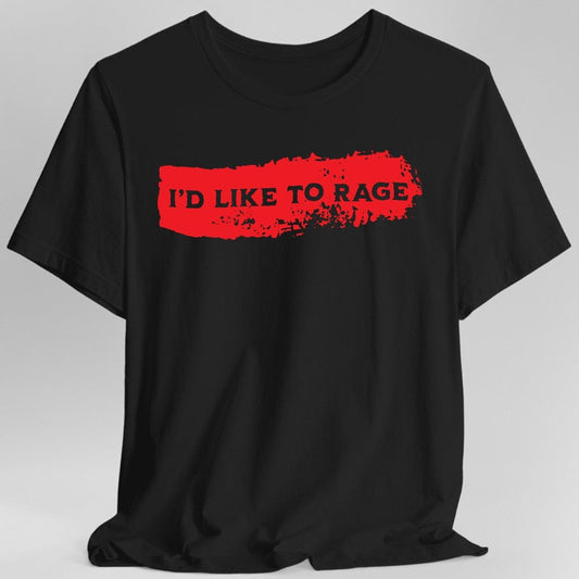Camiseta I'd Like to Rage Bloodstain