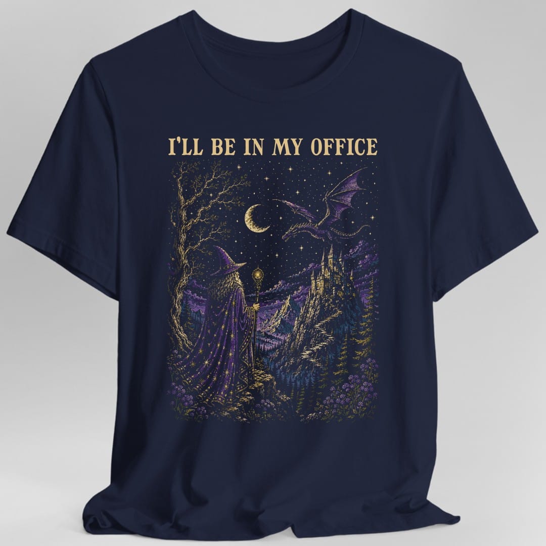 I'll Be In My Office T-Shirt