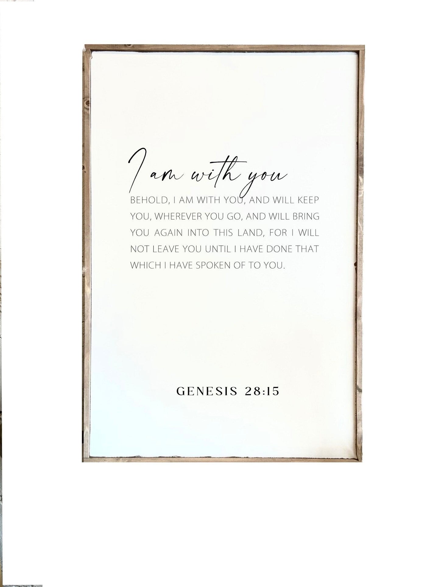 Genesis 28:15 Bible Verse Framed Wood Sign / Home Decor / Modern Decor / Jesus Signs / Faith Based Decor / Christian Home Decor