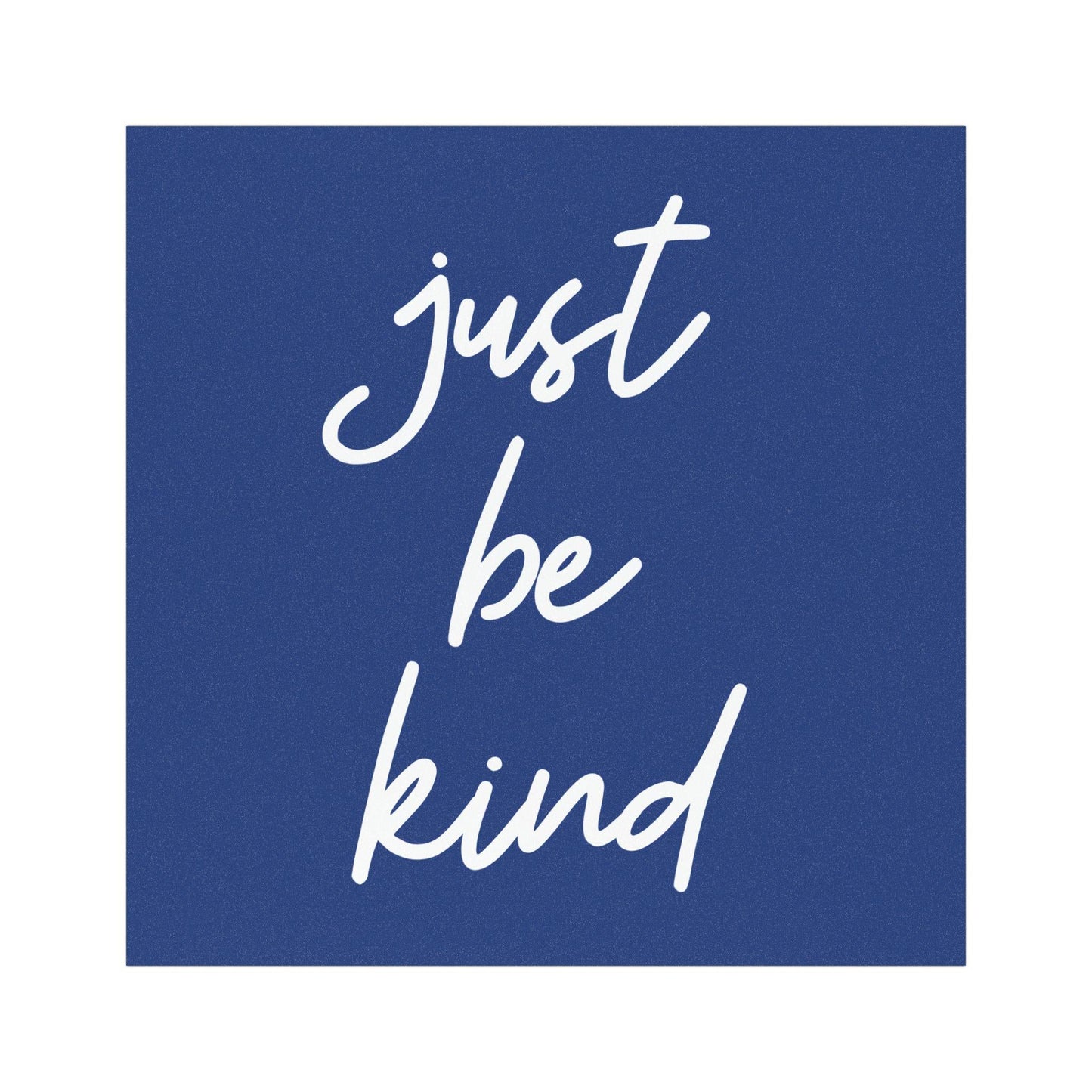 Just Be Kind Car Magnet – Blue Square Handwritten Bumper Magnet – Positive Kindness Quote Car Accessory