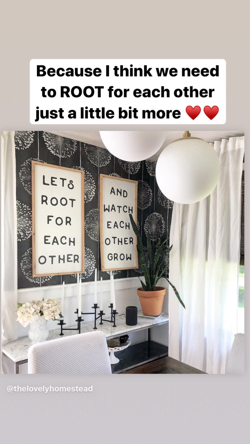 Home decor / wall hanging / signs / large wall art / Lets root for eachother and watch eachother grow collection Framed wood signs