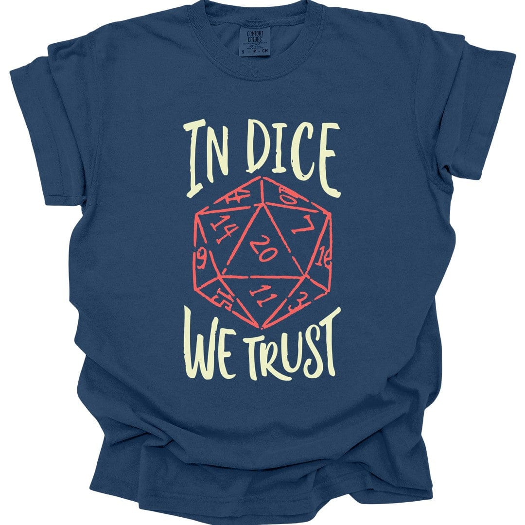 In Dice We Trust D&D T-Shirt - Comfort Colors