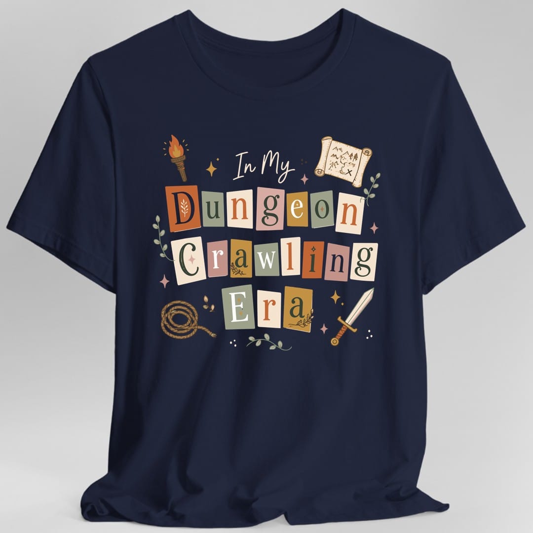 In My Dungeon Crawling Era T-Shirt