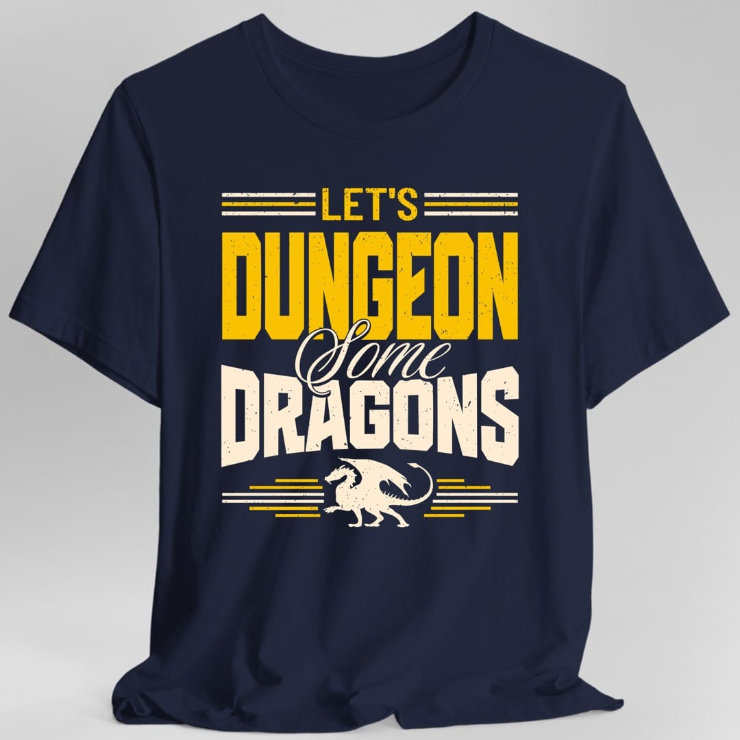 Let's Dungeon Some Dragons D&D Shirt