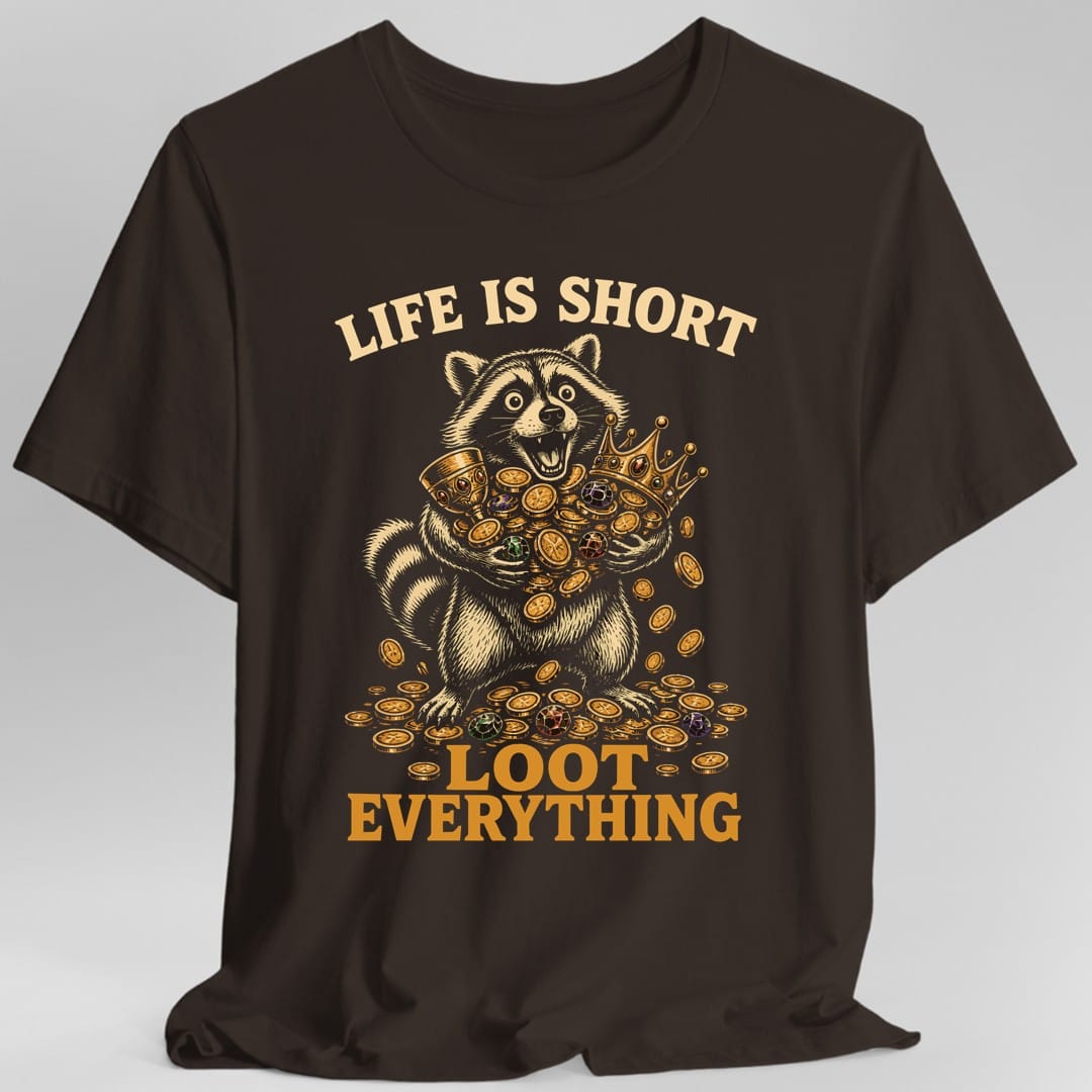 Life Is Short T-Shirt