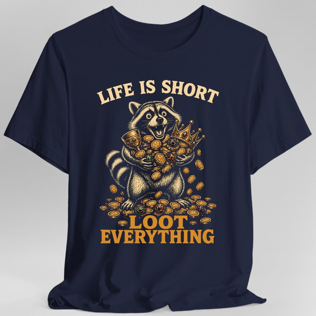 Life Is Short T-Shirt