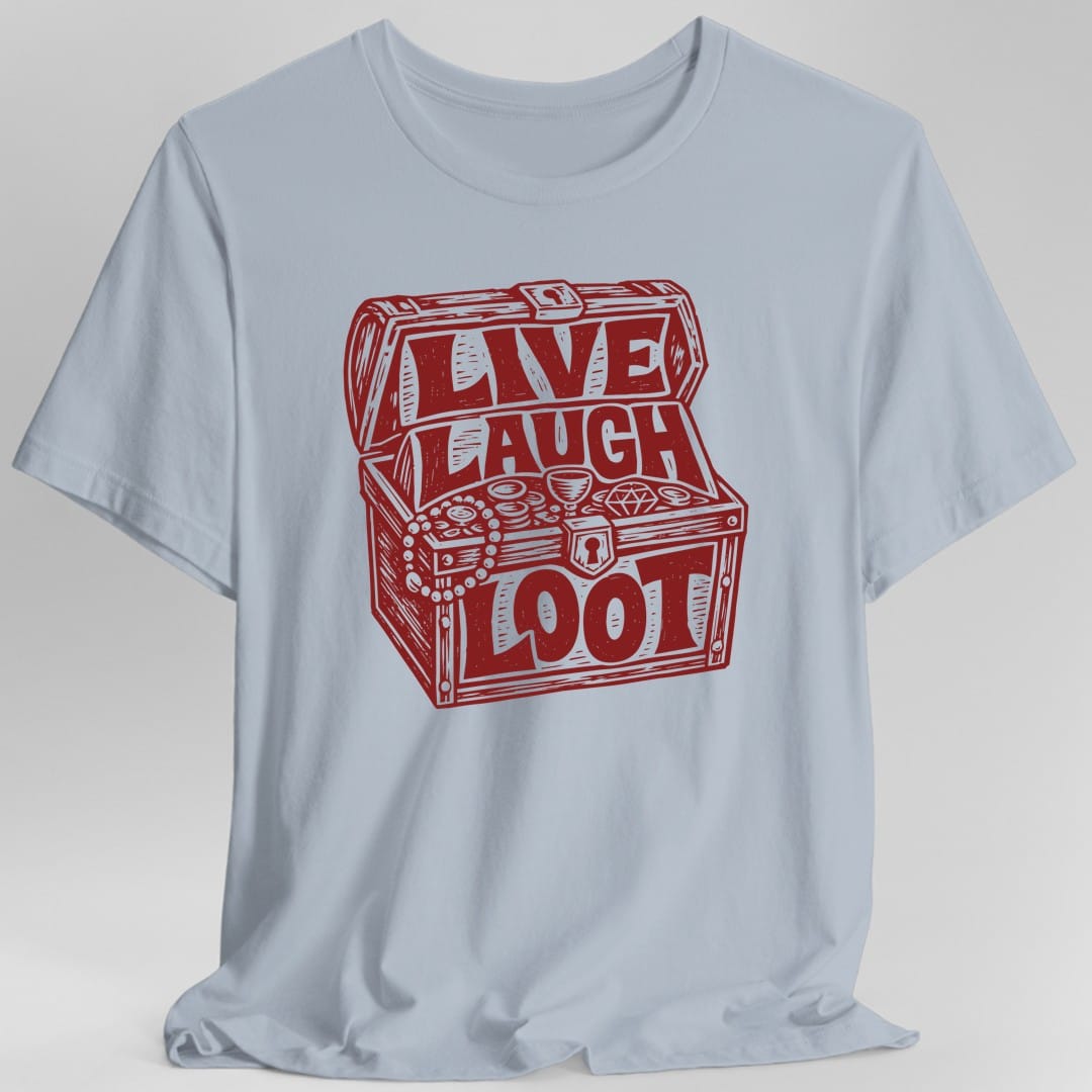 Live Laugh Loot Woodcut T-Shirt