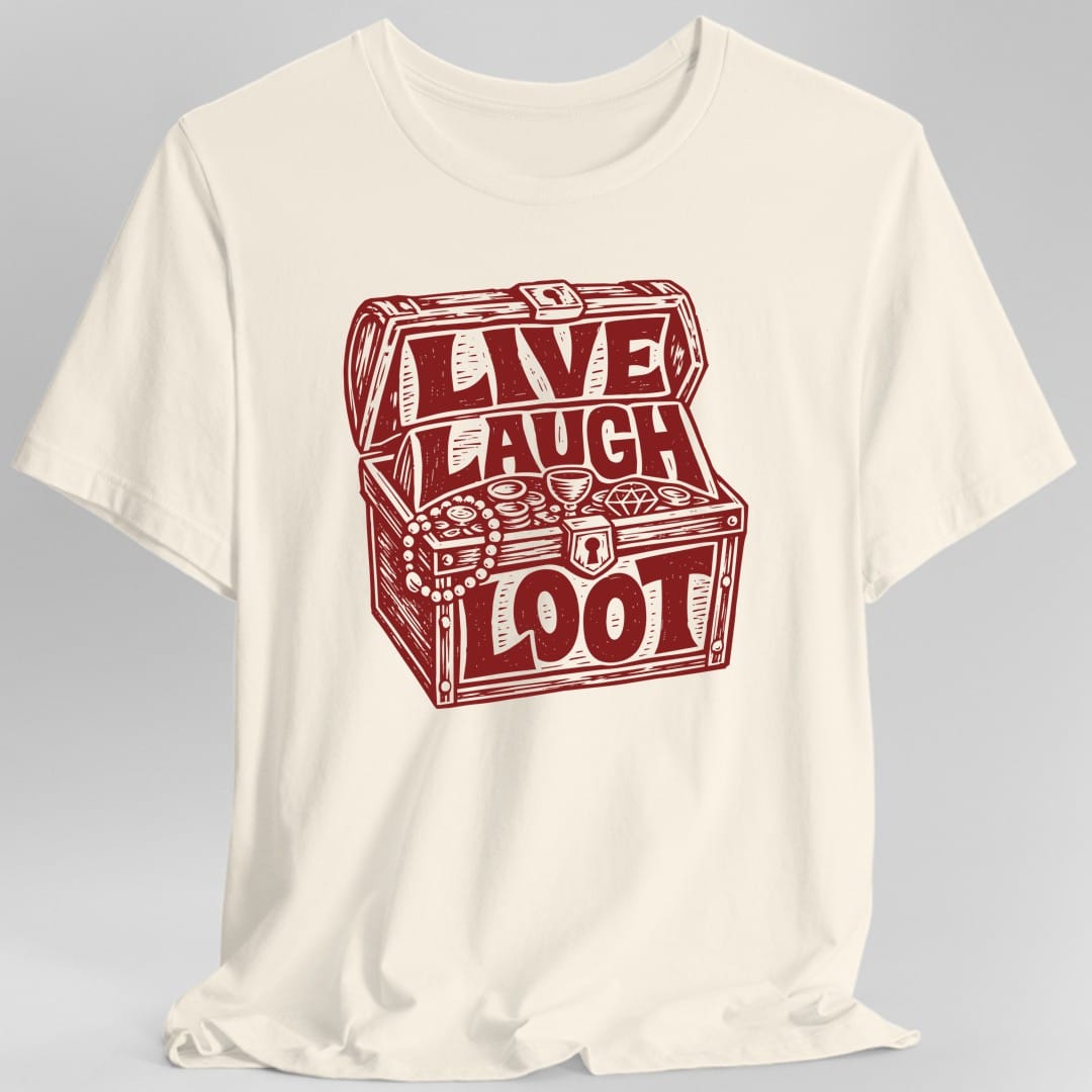 Live Laugh Loot Woodcut T-Shirt