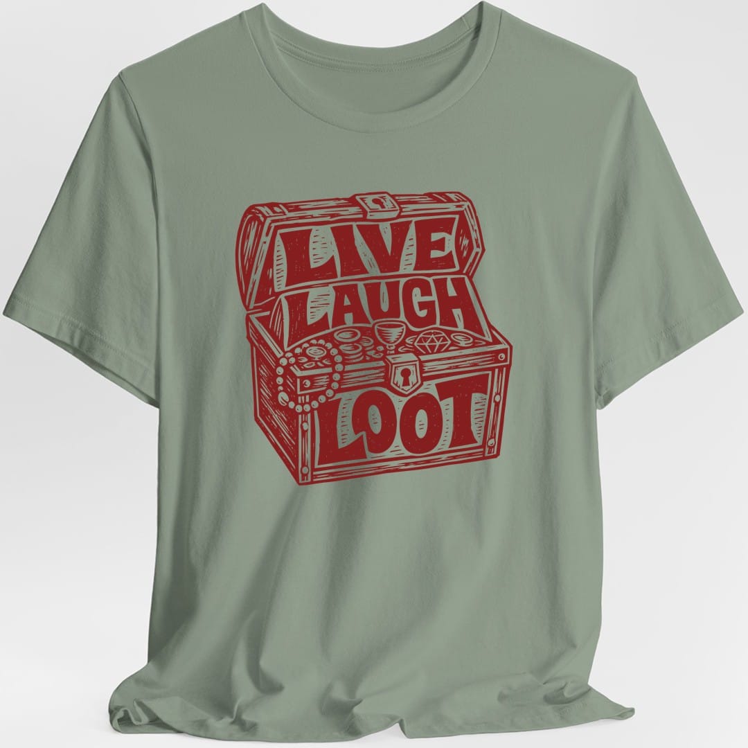 Live Laugh Loot Woodcut T-Shirt