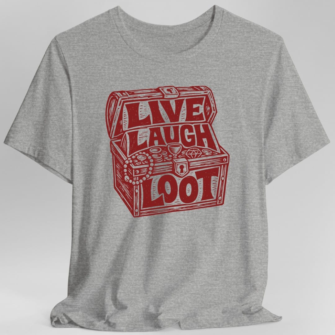 Live Laugh Loot Woodcut T-Shirt