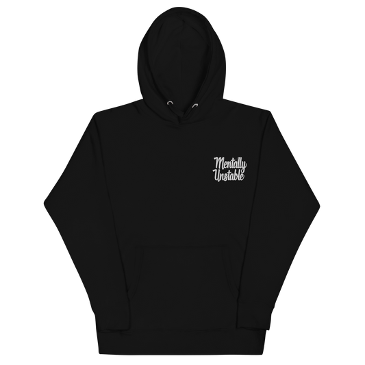Mentally Unstable Embroidered Hoodie