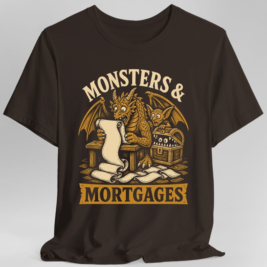 Monsters & Mortgages T-Shirt