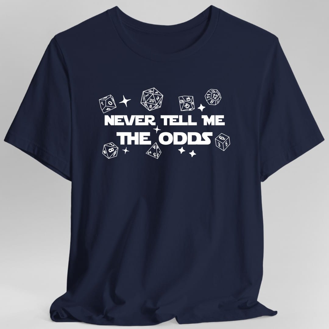 Never Tell Me The Odds D&D T-Shirt