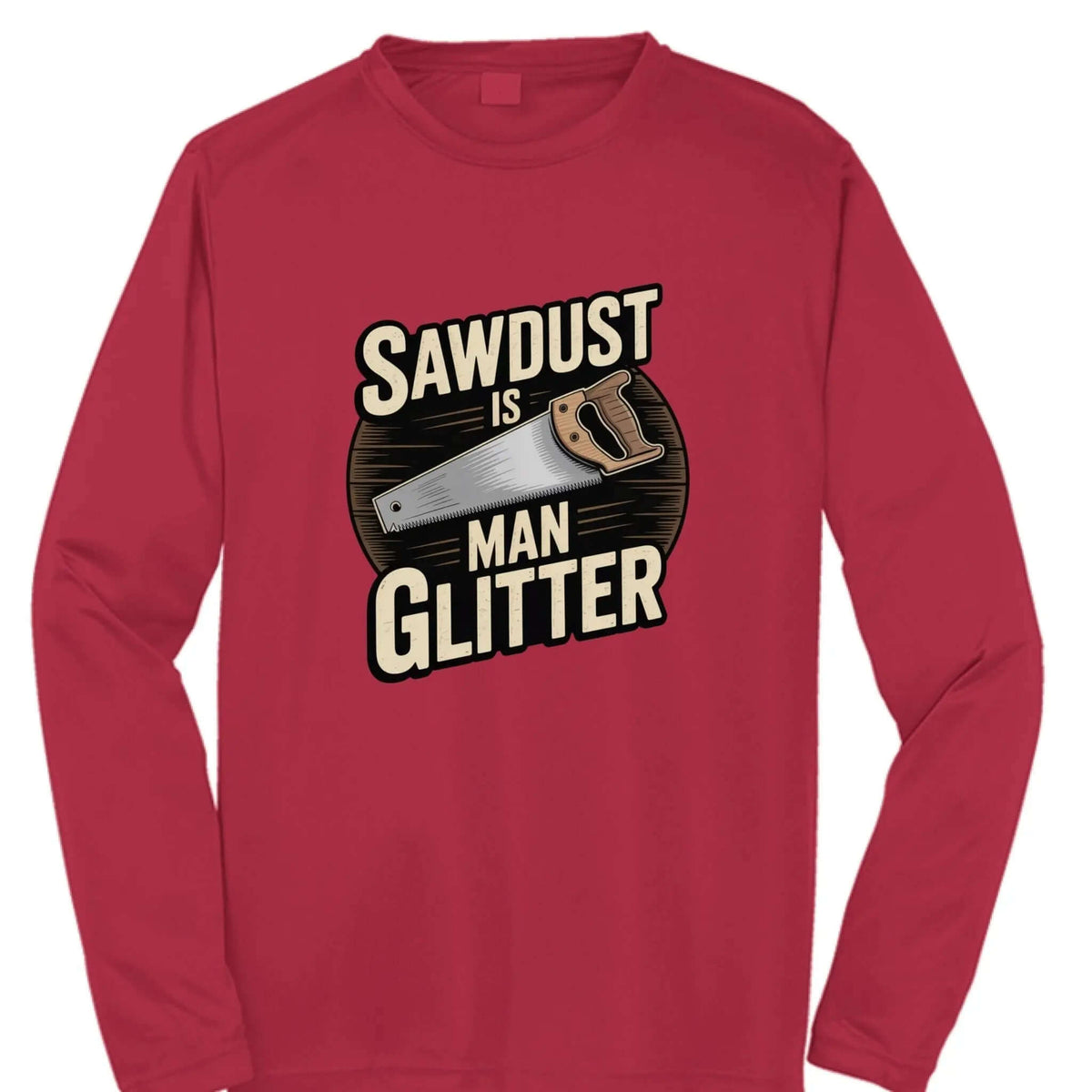 Sawdust Is Man Glitter T-Shirt – Funny Woodworking Gift for Men