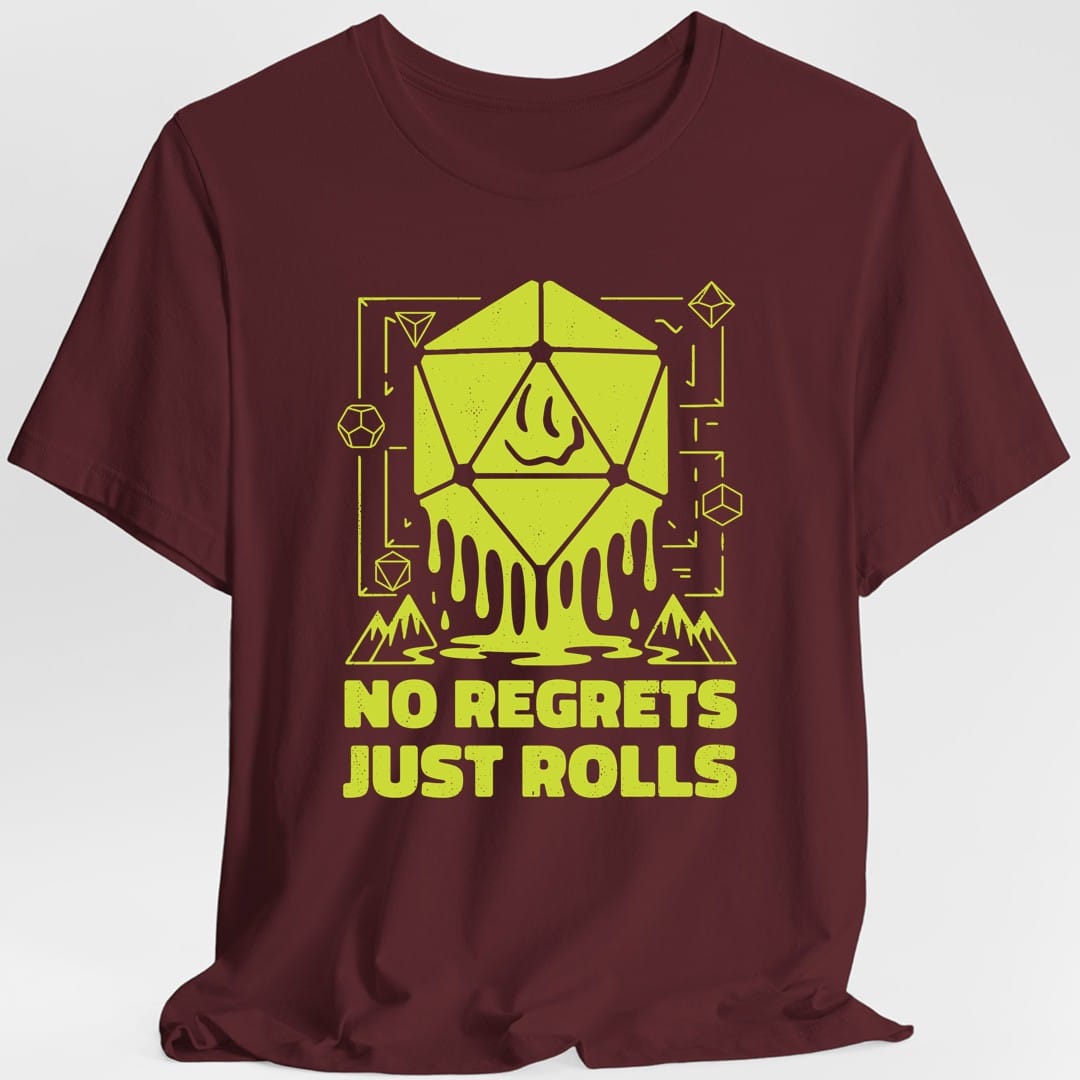 No Regrets Just Rolls D20 T-Shirt