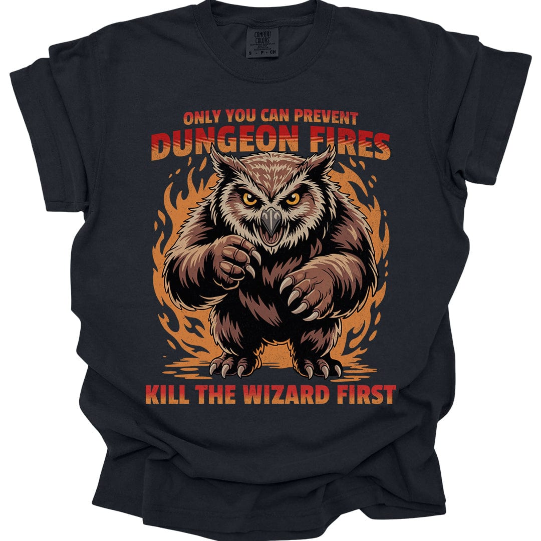 Only You Can Prevent Dungeon Fires Funny D&D T-shirt - Comfort Colors