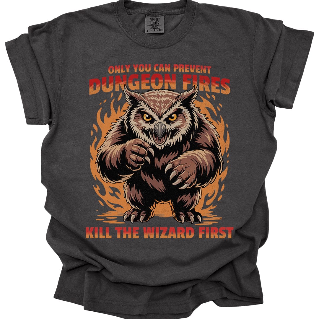 Only You Can Prevent Dungeon Fires Funny D&D T-shirt - Comfort Colors