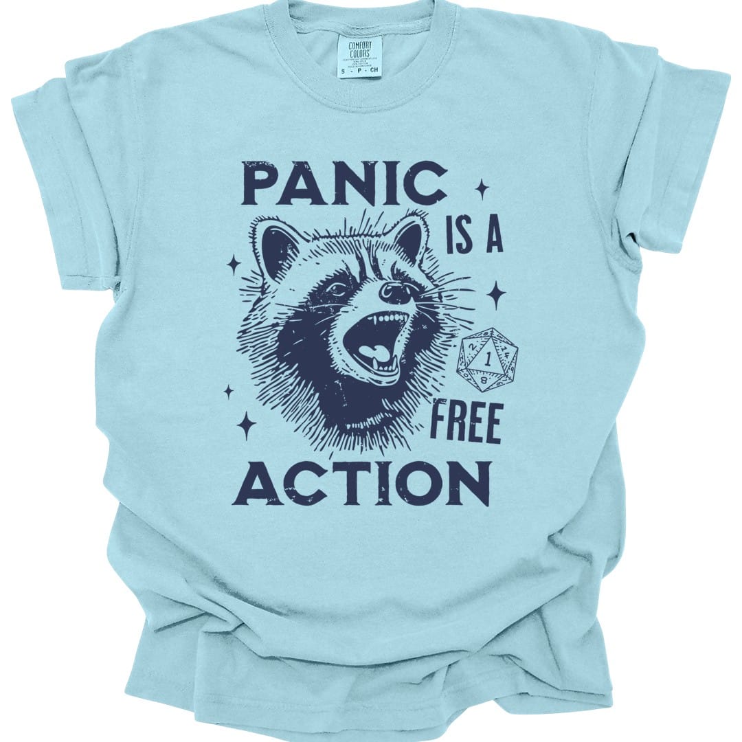 Panic Is A Free Action Shirt - Comfort Colors