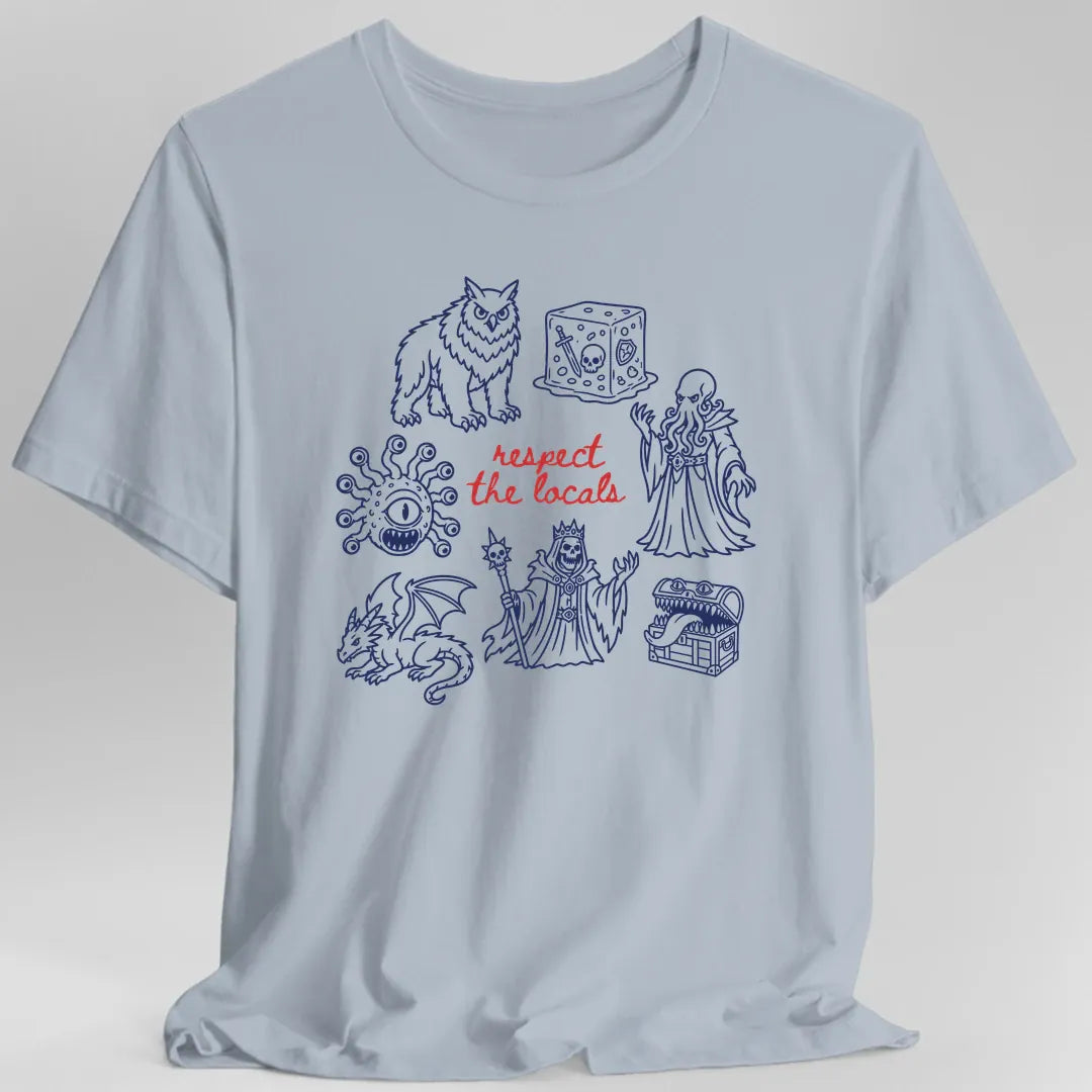 Respect the Locals D&D Monster T-Shirt