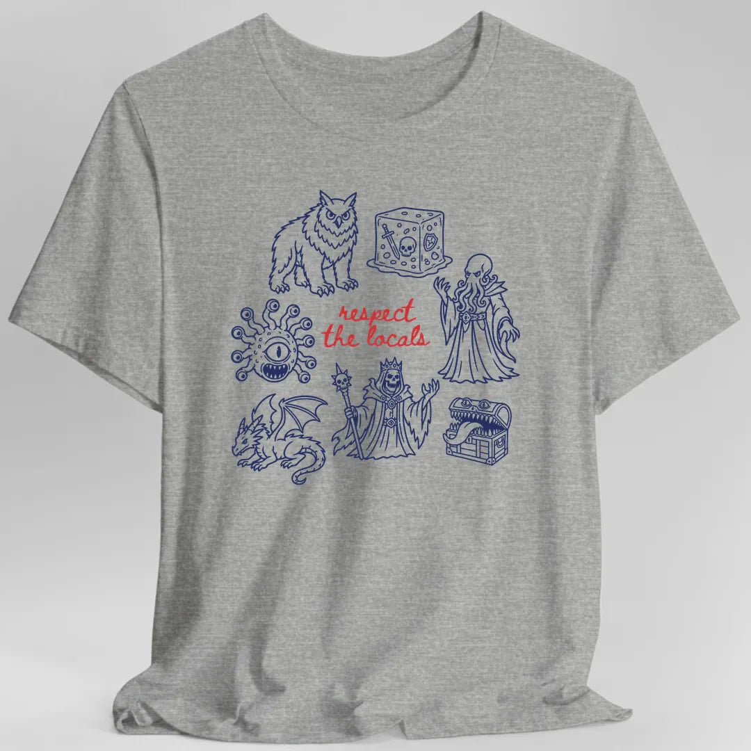 Respect the Locals D&D Monster T-Shirt