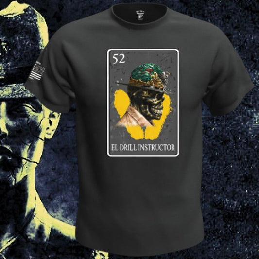 Camiseta El Drill Instructor Lotería de La Línea MEXUSMAR
