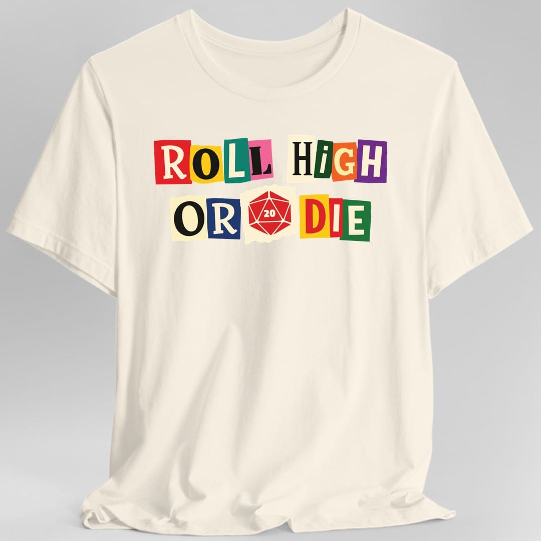 Roll High or Die Ransom Note T-Shirt