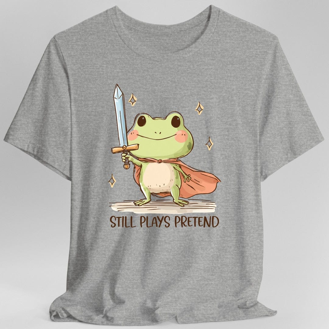 Still Plays Pretend T-Shirt