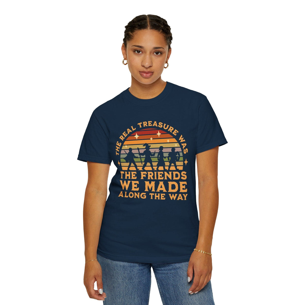 The Real Treasure Was the Friends We Made T-Shirt - Comfort Colors