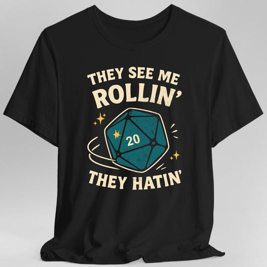 Camiseta Ellos me ven pasar y me odian