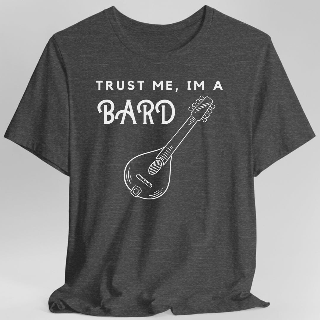 Camiseta "Confía en mí, soy un bardo"